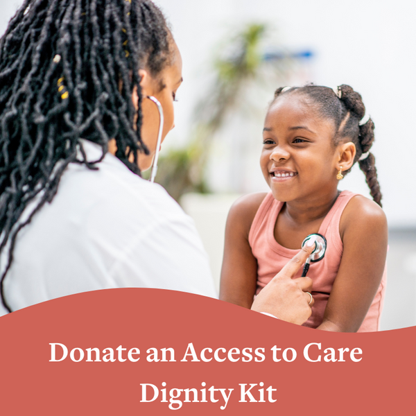 Access to Care Dignity Kit
